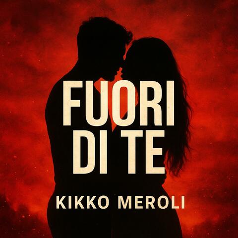 FUORI DI TE