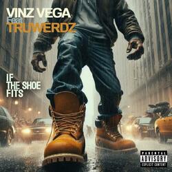 If the shoe fits (feat. Truwerdz)