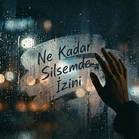 Ne Kadar Silsemde İzini