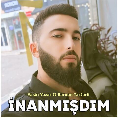 İnanmışdım