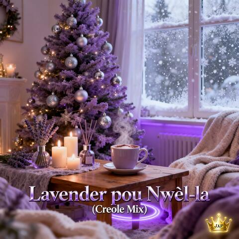 Lavender pou Nwèl-la (Creole Mix)