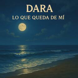 Lo Que Queda de Mi