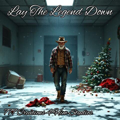 Lay The Legend Down
