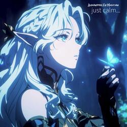 Just calm (Super slowed + Reverb)