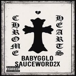 Chrome Heart (feat. SAUCEWORLD2X)
