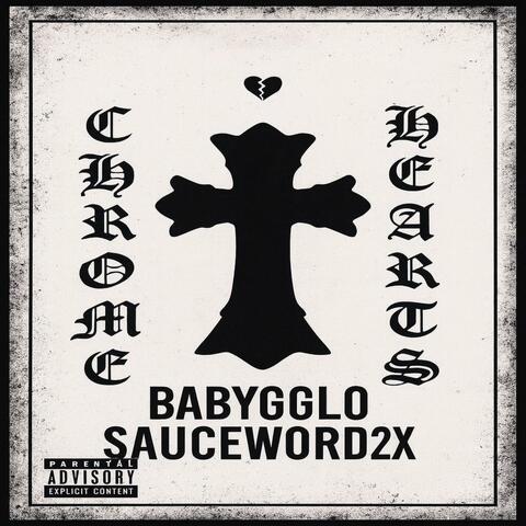Chrome Heart (feat. SAUCEWORLD2X)