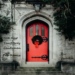 God Rest You Merry Gentlemen (Pop Remix)