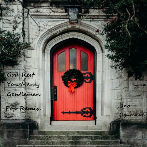 God Rest You Merry Gentlemen (Pop Remix)
