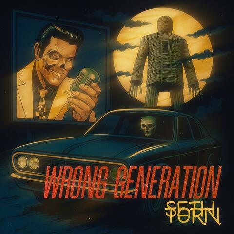Wrong Generation