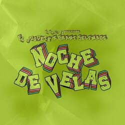 NXCHE DE VELXS (feat. Juguete Perez & Grant Selfmade)