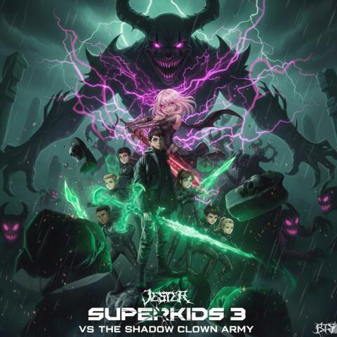 SUPERKIDS 3 (OFFICIAL SOUNDTRACK)