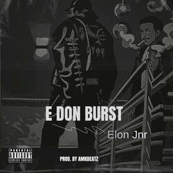 E DON BURST