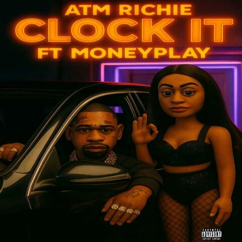 Clock It (feat. MoneyPlay)