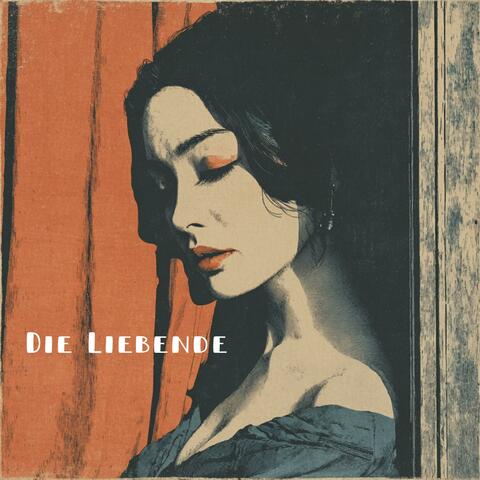 Die Liebende