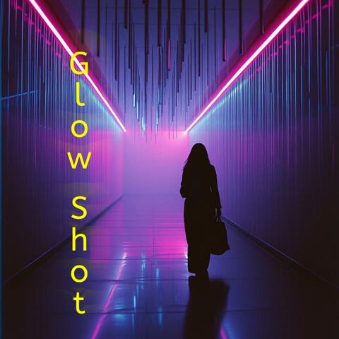 Glow Shot