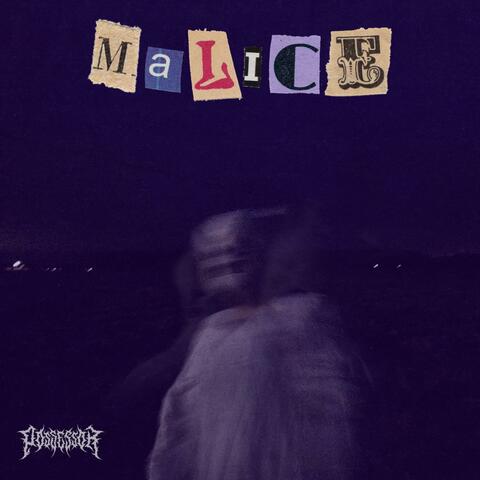 MALICE