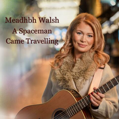 A Spaceman Came Travelling