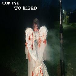 For Eve To Bleed (feat. prod.myss)