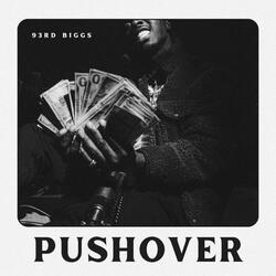 Pushover (Attempted sh#t talking Pt. 1)