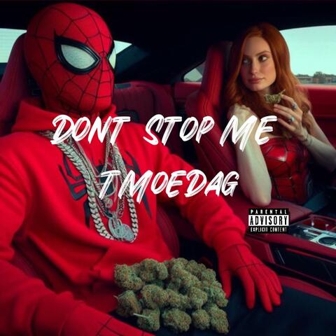 Don't Stop Me Freestyle