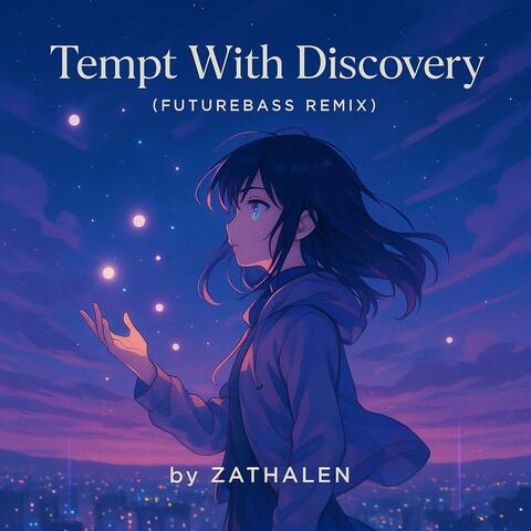 Tempt With Discovery (Futurebass Remix)