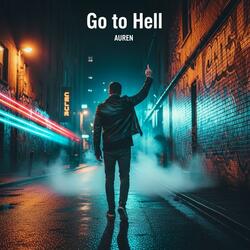 Go to hell