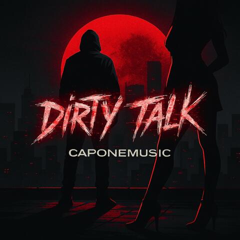 Dirty Talk