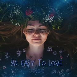 So Easy To Love