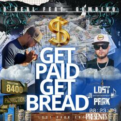 Get Paid Get Bread (feat. Gumbino)