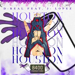 Houston (feat. J-Lopez)