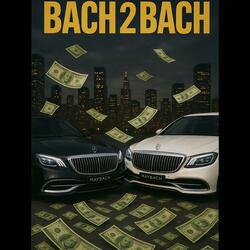 Bach 2 Bach (feat. KC ll)