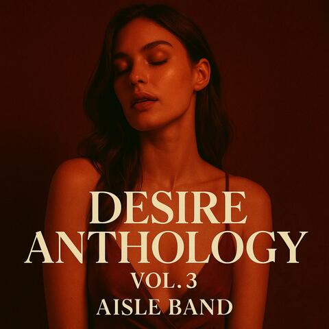 Desire Anthology, Vol. 3