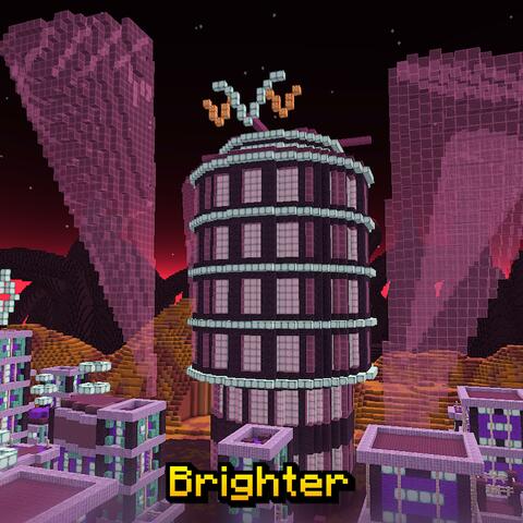 Brighter (Minecraft Note Blocks)