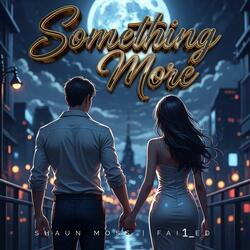 Something More (feat. Fai1_ed)
