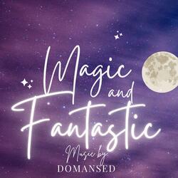 Magic and Fantastic Background Music
