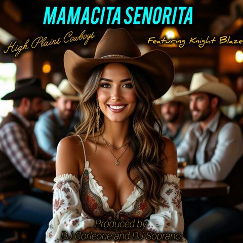 Mamacita Senorita