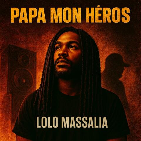 Papa mon héros