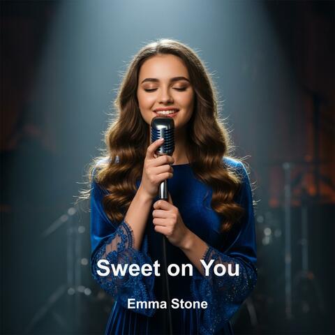 Sweet on You