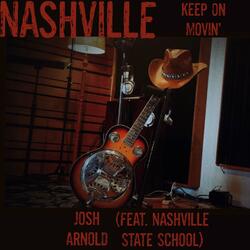Nashville Keep on Movin' (feat. Nashville State School)