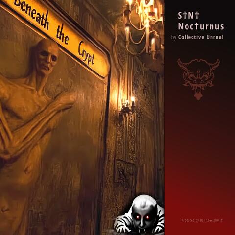 Beneath the Crypt (feat S†N† Noc†urnus) [Early Release]