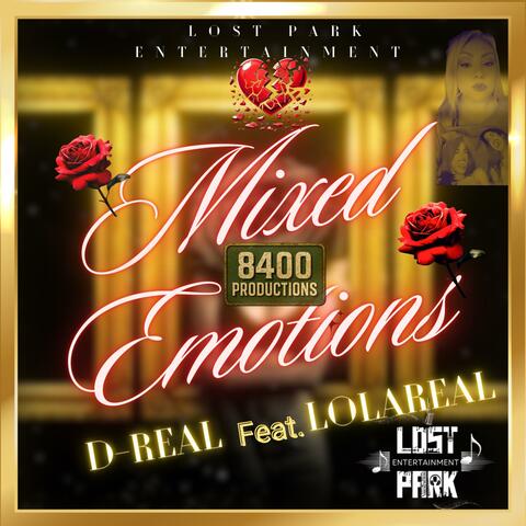 Mixed Emotions (feat. LolaReal)