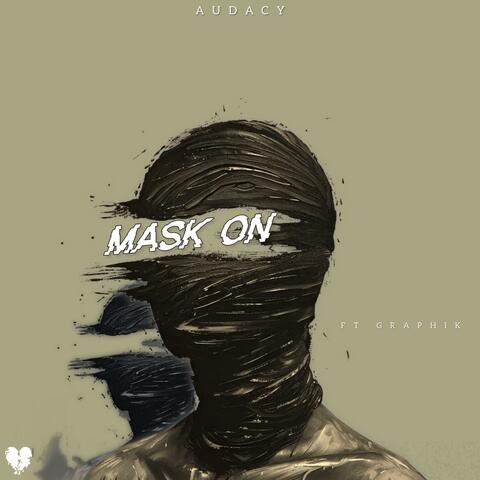 Mask On (feat. Graphik)