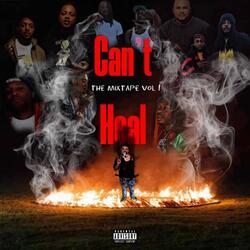 Cant Heal (Stupid asz) (feat. Big Hommie Nate)