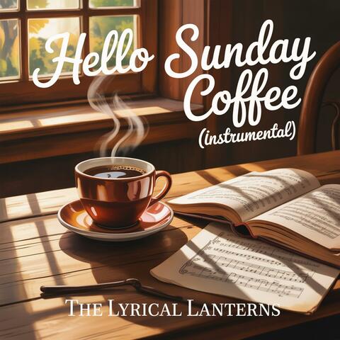 Hello Sunday Coffee (Instrumental)