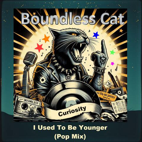 I Used To Be Younger (Pop Mix)