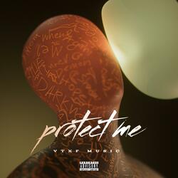 PROTECT ME
