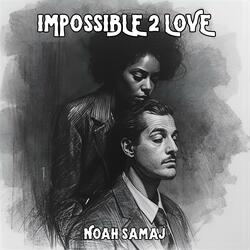 Impossible 2 Love (Instrumental Version)