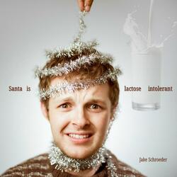 Santa is lactose intolerant