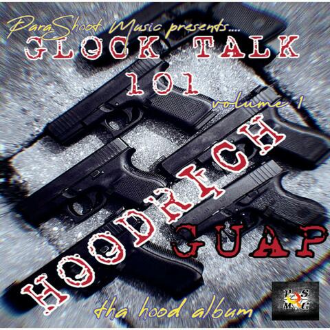 Glock Talk 101 Volume 1
