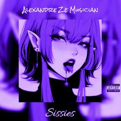 Sissies (Super sped up)